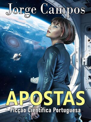 cover image of Apostas, Ficção Científica Portuguesa